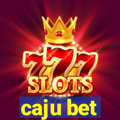 caju bet